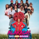 “Alakada: Bad And Boujee” Ranked 5th In 2024 Box Office